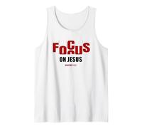 Focus on Jesus - Christian Faith Inspirational Reminder Débardeur