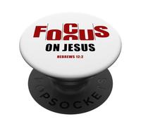 Focus on Jesus - Christian Faith Inspirational Reminder PopSockets PopGrip Adhésif