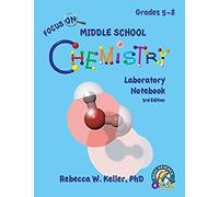 Focus On Middle School Chemistry Laboratory Notebook 3rd Edition
