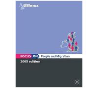 Focus on People And Migration 2005 Office for National Statistics (Auteur)