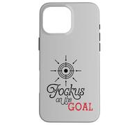 Focus on The Goal Target Graphic Motivation Discipline Quote Coque pour iPhone 16 Pro Max