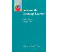 Focus on the Language Learner, Oxford English Elaine Tarone, George Yule (Auteur)
