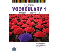 Focus on Vocabulary 1 : Bridging Vocabulary – Pearson Education
