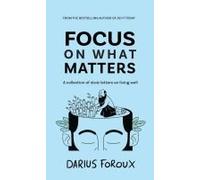 Focus On What Matters