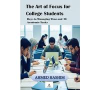 Focus & Productivity for Students: 28 Days to Boost Concentration and Beat Distractions