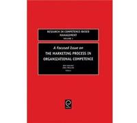 Focused Issue On The Marketing Process In Organizational Competence