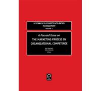 Focused Issue On The Marketing Process In Organizational Competence