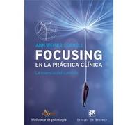 Focusing En La Práctica Clínica - [Livre en VO] Weiser Cornel, Ann (Auteur)