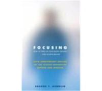 Focusing Gendlin, Eugene T (Auteur)