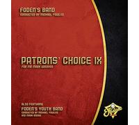 Foden's Band - Patrons' Choice IX [Import]