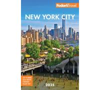 Fodor's 2025 New York City