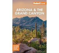 Fodor's Arizona & the Grand Canyon