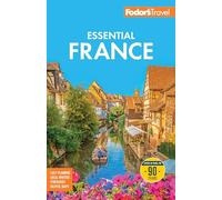 Fodor's Essential France