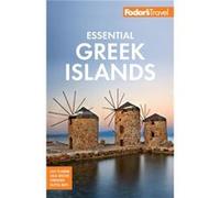 Fodor's Essential Greek Islands: With the Best of Athens
