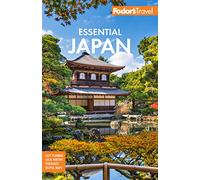 Fodors Travel Guides – Fodor's Essential Japan