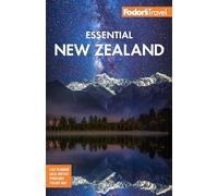 Fodors Travel Guides – Fodor's Essential New Zealand