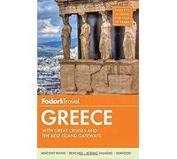 Fodor's Greece: With Great Cruises & The Best Islands
