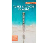 Fodor's in Focus Turks & Caicos Islands