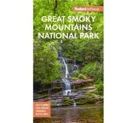Fodors InFocus Great Smoky Mountains National Park by Fodors Travel Guides Fodors Travel Guides (Auteur)
