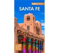 Fodor's In Focus Santa Fe