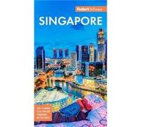 Fodors InFocus Singapore by Fodors Travel Guides Fodors Travel Guides (Auteur)