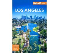 Fodor's Los Angeles: With Disneyland & Orange County