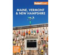 Fodor's Travel – Fodor's Maine, Vermont et New Hampshire