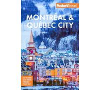 Fodor's Montréal & Québec City