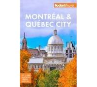 Fodor's Montreal & Quebec City