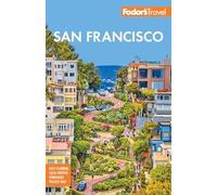 Fodor's San Francisco: With the Best of Napa & Sonoma