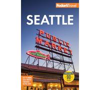 Fodor's Seattle
