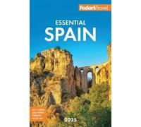 Fodor's Travel – Fodor's Essential Espagne 2025 – Poche