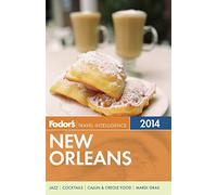 Fodor's Travel Intelligence 2014 New Orleans
