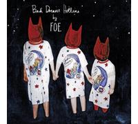 Foe - Bad Dream Hotline
