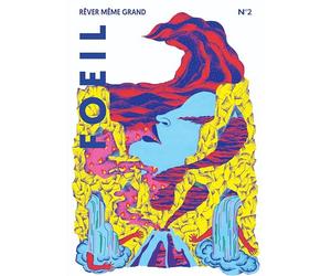 FOEIL N°2 : RÊVER, MÊME GRAND