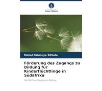 Förderung des Zugangs zu Bildung für Kinderflüchtlinge in Südafrika: Das Recht auf Zugang zu Bildung