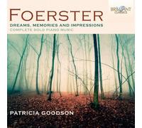 Foerster: Complete Solo Piano Music
