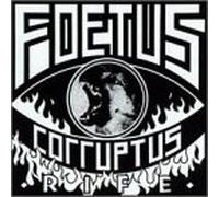 Foetus - Rife