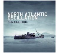 North Atlantic Oscillatio – Fog Electric – CD – Import