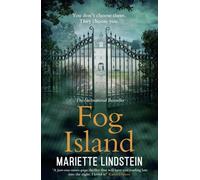 Fog Island : Un thriller psychologique terrifiant qui se déroule dans une secte des temps modernes, par l'auteur de best-sellers internationaux Mariette Lindstein (Trilogie de l'île de brume)