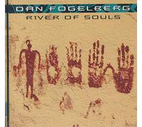 Dan Fogelberg – River of Souls – Import