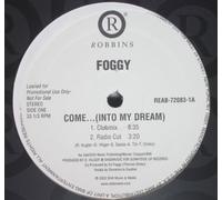 Foggy - Come: Into My Dream