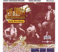 Foggy Mountain Rockers - Hang Him High