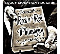 Foggy Mountain Rockers - Rock'n'Roll Philosophy [Import]