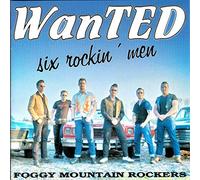 Foggy Mountain Rockers - Six Wanted Men [Import]