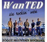 Foggy Mountain Rockers - Wanted-Six Rockin' Men [Vinyl LP]
