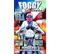 Foggy's Hell For Leather 2 In The USA G