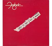 Foghat - Girls To Chat & Boys To Bounce