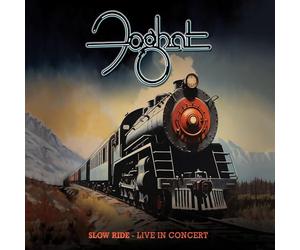 Foghat: Slow Ride: Live In Concert