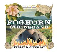 Foghorn Stringband - Weiser Sunrise